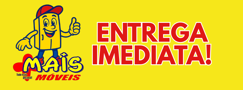 Entrega Imediata - Mais Móveis